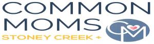 Common Moms Stoney Creek